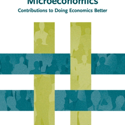 Social, Methods, and Microeconomics: Contributions to Doing Economics Better