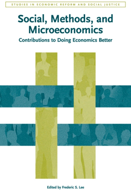 Social, Methods, and Microeconomics: Contributions to Doing Economics Better