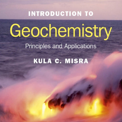 Introduction to Geochemistry Principles and Applications