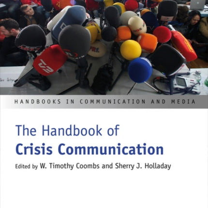 The Handbook of Crisis Communication