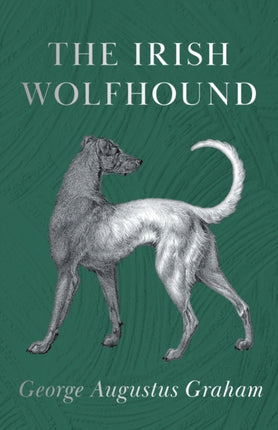 The Irish Wolfhound