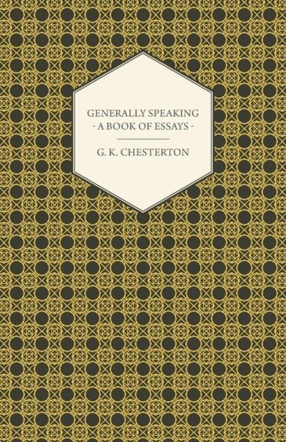 Generally Speaking  A Book of Essays