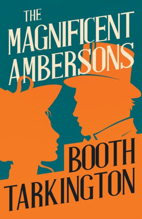 The Magnificent Ambersons 2 The Growth Series
