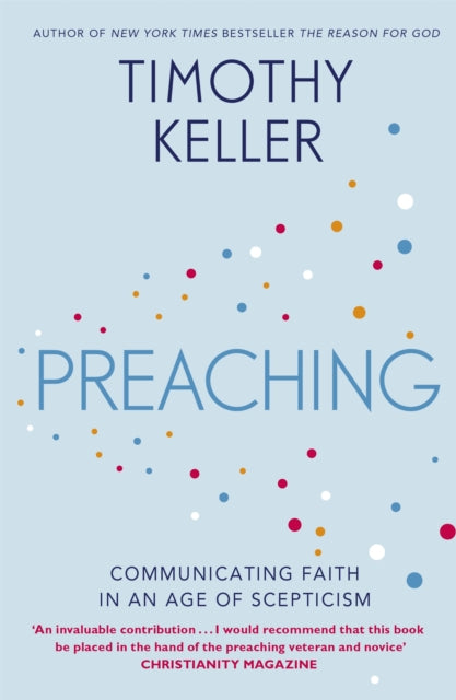 Preaching: Communicating Faith in an Age of Scepticism