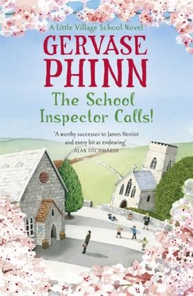 The School Inspector Calls!: Book 3 in the uplifting and enriching Little Village School series