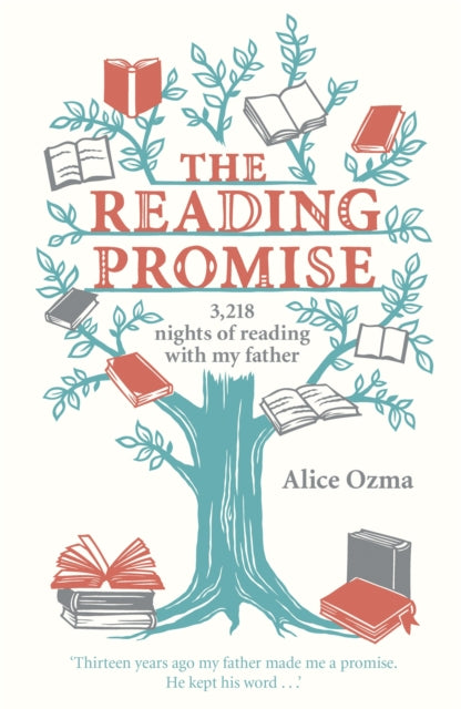 The Reading Promise: 3,218 nights of reading with my father