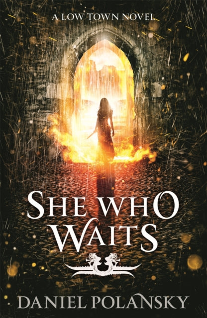 She Who Waits: Low Town 3