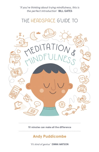 The Headspace Guide to... Mindfulness & Meditation: As Seen on Netflix