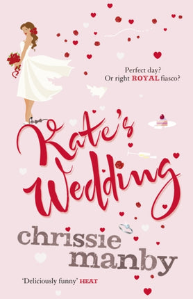 Kate's Wedding: The perfect read for the 2018 Royal Wedding season!