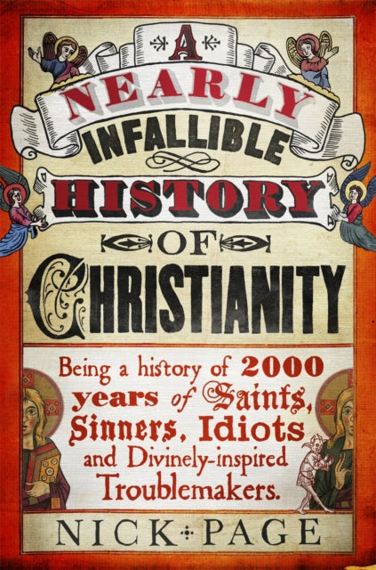 A Nearly Infallible History of Christianity