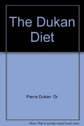 THE DUKAN DIET