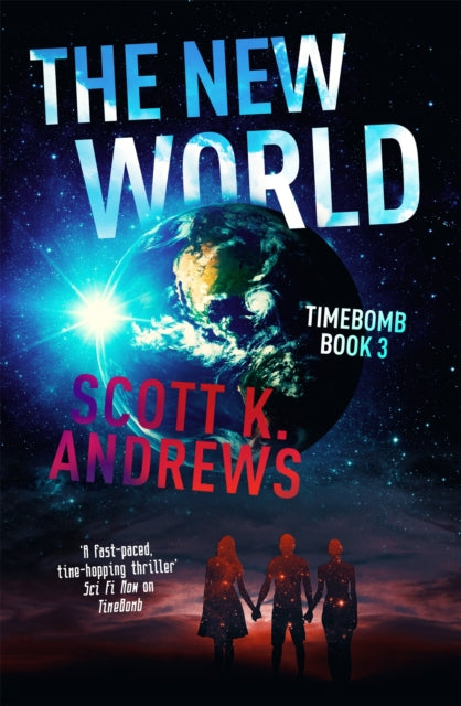 The New World: The TimeBomb Trilogy 3