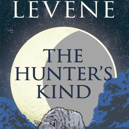 The Hunter's Kind: Book 2 of The Hollow Gods