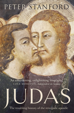 Judas: The troubling history of the renegade apostle