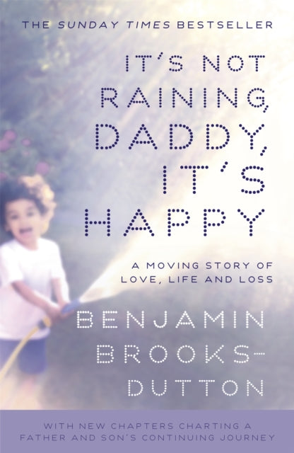 It's Not Raining, Daddy, It's Happy