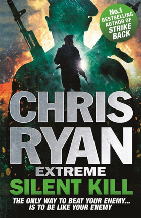 Chris Ryan Extreme: Silent Kill: Extreme Series 4