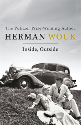 Inside, Outside: A poignant and warm novel of the Jewish-American experience from the Pulitzer-Prize winning author