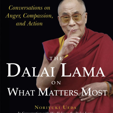 The Dalai Lama on What Matters Most