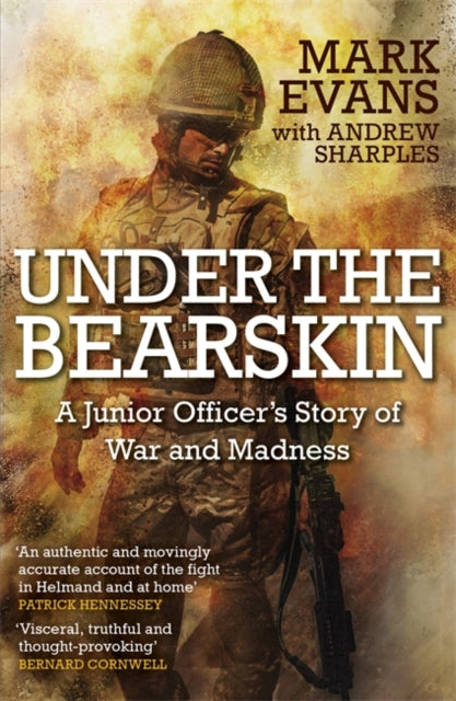 Under the Bearskin: A junior officer's story of war and madness