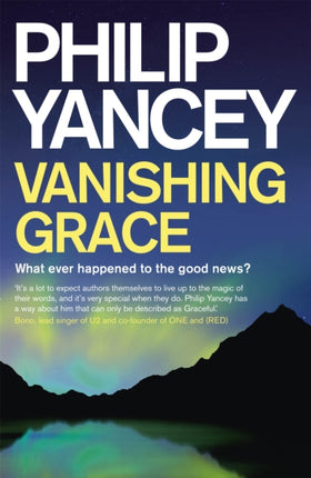 Vanishing Grace: What Ever Happened to the Good News?