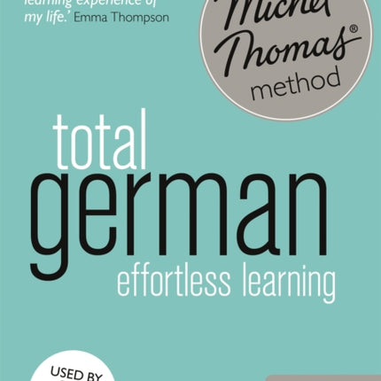 Total German Course: Learn German with the Michel Thomas Method): Beginner German Audio Course