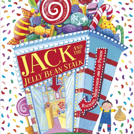 Jack and the Jelly Bean Stalk