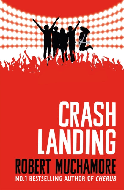 Rock War: Crash Landing: Book 4