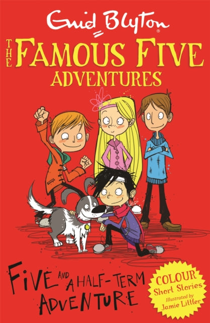 Famous Five Colour Short Stories: Five and a Half-Term Adventure