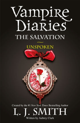 The Vampire Diaries: The Salvation: Unspoken: Book 12