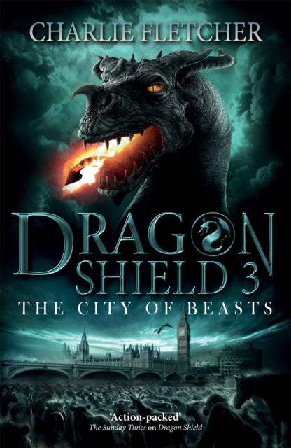 Dragon Shield: The City of Beasts: Book 3