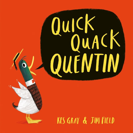 Quick Quack Quentin