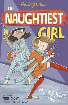 The Naughtiest Girl: Naughtiest Girl Marches On: Book 10