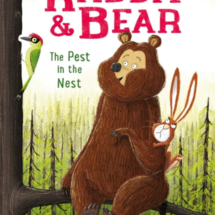 Rabbit and Bear: The Pest in the Nest: Book 2