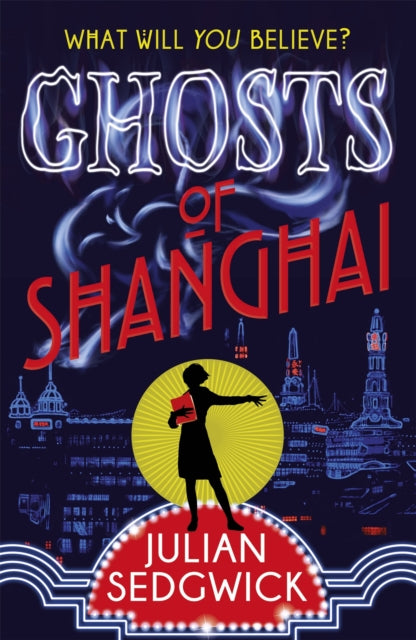 Ghosts of Shanghai: Book 1