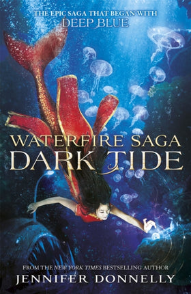 Waterfire Saga: Dark Tide: Book 3