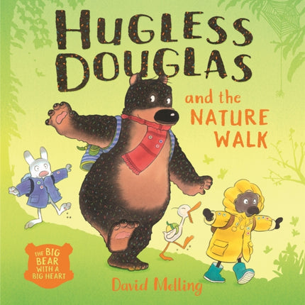 Hugless Douglas and the Nature Walk