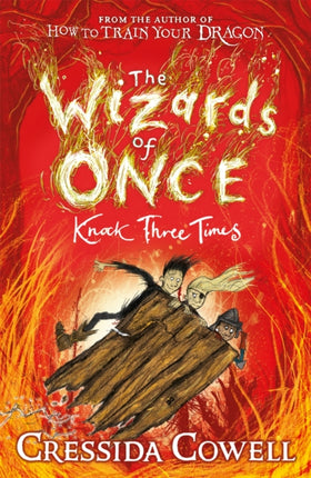 The Wizards of Once Knock Three Times