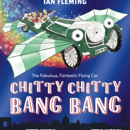 Chitty Chitty Bang Bang: An illustrated children's classic