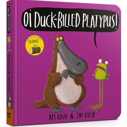 Oi Duck-billed Platypus Board Book