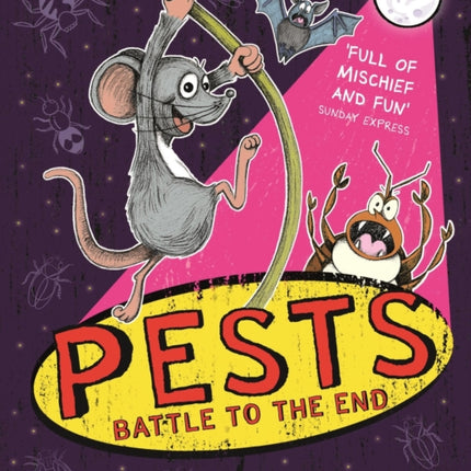 PESTS: PESTS BATTLE TO THE END: Book 3