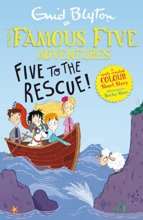 Famous Five Colour Short Stories: Five to the Rescue!