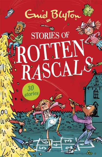 Stories of Rotten Rascals: Contains 30 classic tales