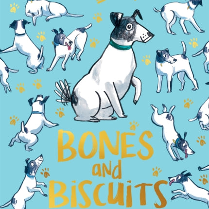 Bones and Biscuits: Letters from a Dog Named Bobs