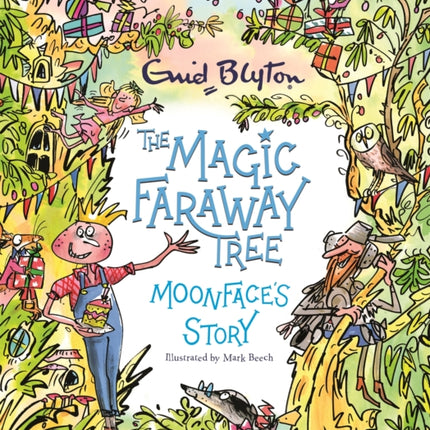 The Magic Faraway Tree: Moonface's Story