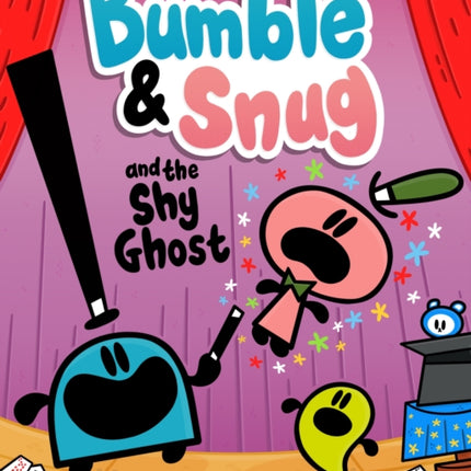 Bumble and Snug and the Shy Ghost: Book 3