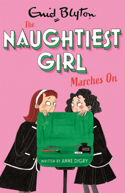 The Naughtiest Girl: Naughtiest Girl Marches On: Book 10