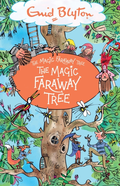 The Magic Faraway Tree The Magic Faraway Tree