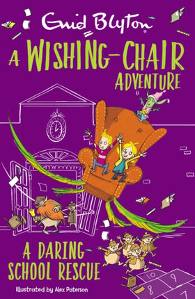 A Wishing-Chair Adventure: A Daring School Rescue: Colour Short Stories