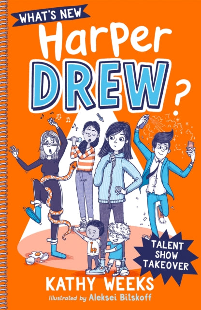 What's New, Harper Drew?: Talent Show Takeover: Book 2