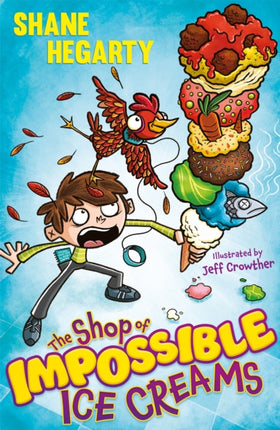 The Shop of Impossible Ice Creams: Book 1